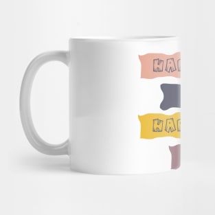 Happy Mind Happy Life Mug